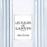 Lanvin Les Fleurs de Lanvin Blue Orchid edt for woman 90 ml ОАЭ
